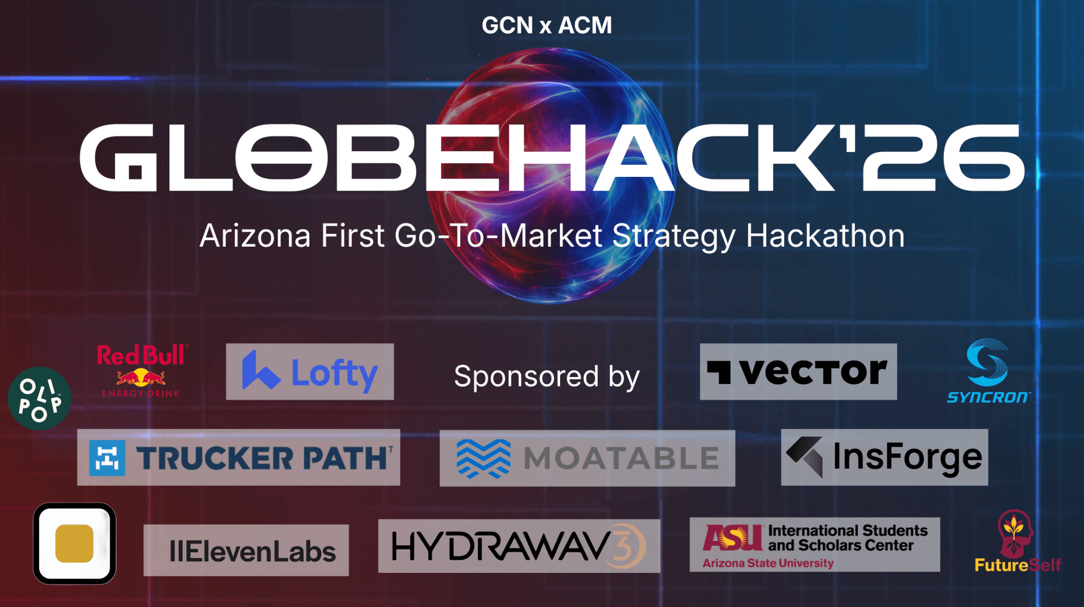 GlobeHack'26: Arizona's First GTM Strategy Hackathon
